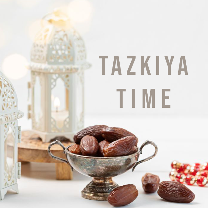 Tazkiyya(Sanctification) Time
